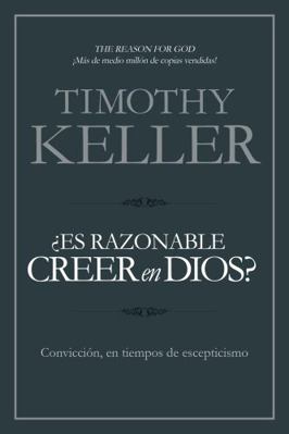 ¿Es Razonable Creer En Dios?: Convicción, En Ti... [Spanish] 1433644975 Book Cover