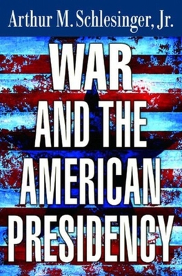 War And The American Presidency 0393060020 Book Cover