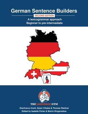 German Sentence Builders - A Lexicogrammar appr... [German] 3949651438 Book Cover
