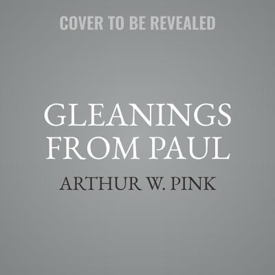 Gleanings from Paul 1982696265 Book Cover