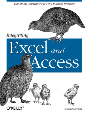 Integrating Excel and Access: Combining Applica... 0596009739 Book Cover