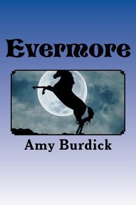 Evermore: Second Edition 1983940321 Book Cover