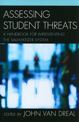 Assessing Student Threats: A Handbook for Imple... 1610481119 Book Cover