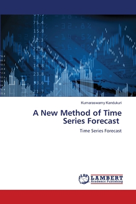 A New Method of Time Series Forecast 6206184617 Book Cover