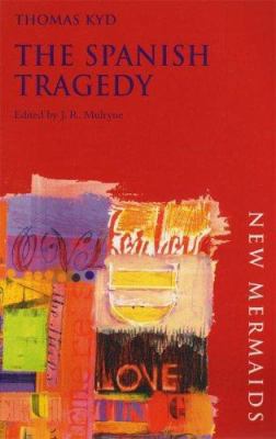 The Spanish Tragedy (New Mermaid Series) 0393900576 Book Cover