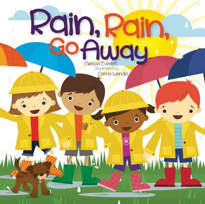 Rain Rain Go Away 1486705510 Book Cover