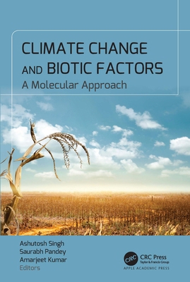 Climate Change and Biotic Factors: A Molecular ... 177491848X Book Cover