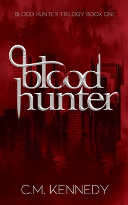 Blood Hunter: Blood Hunter Book One B0DGWQJ4WP Book Cover