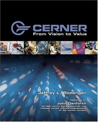 Cerner: From Vision to Value 1932022112 Book Cover