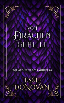 Vom Drachen geheilt [German] B0CZ3ZLB38 Book Cover
