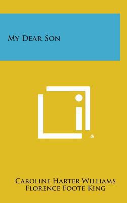 My Dear Son 1258568462 Book Cover