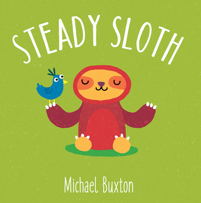 Steady Sloth 1610678915 Book Cover