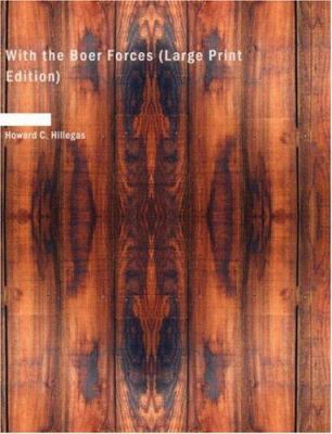 With the Boer Forces [Large Print] 1434601528 Book Cover