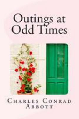 Outings at Odd Times 1512145831 Book Cover