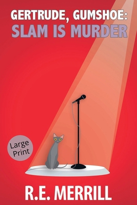 Gertrude, Gumshoe: Slam Is Murder B0BTV12QT8 Book Cover