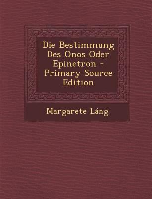 Die Bestimmung Des Onos Oder Epinetron [German] 1287991513 Book Cover