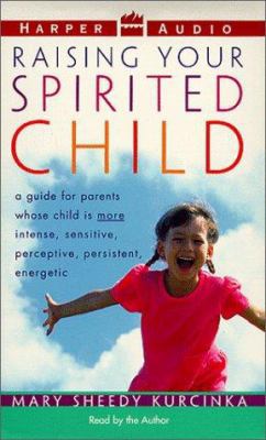 Raising Your Spirited Child 0694522015 Book Cover