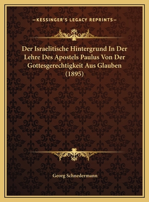 Der Israelitische Hintergrund In Der Lehre Des ... [German] 1169410901 Book Cover