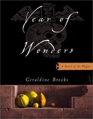 Year of Wonders: A Novel of the Plague 1565114884 Book Cover