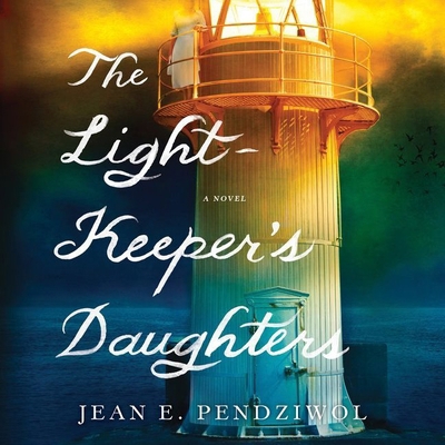 The Lightkeeper's Daughters Lib/E 1538418037 Book Cover