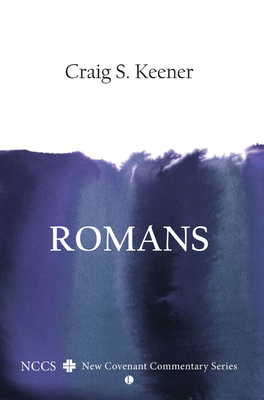 Romans: A New Covenant Commentary 0718892380 Book Cover