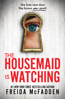 The Housemaid Is Watching 1464223815 Book Cover