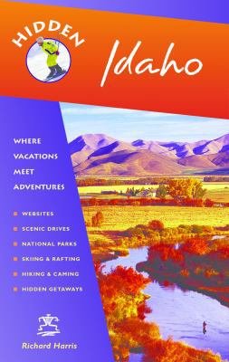 Hidden Idaho: Including Boise, Sun Valley, & Ye... 1569753970 Book Cover