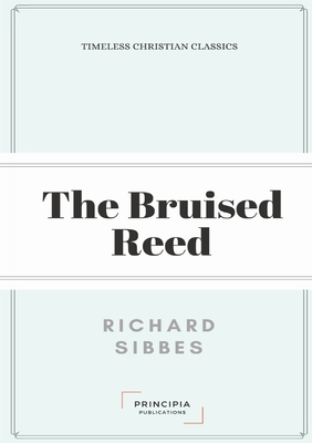 The Bruised Reed B08RGN5Y4Z Book Cover