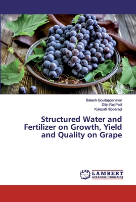 Structured Water and Fertilizer on Growth, Yiel... 6139852544 Book Cover