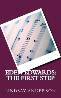 Eden Edwards: The First Step 1543005438 Book Cover