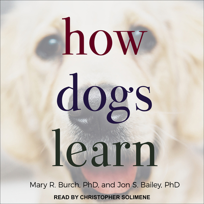 How Dogs Learn 1515916243 Book Cover