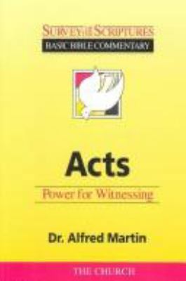 Acts: Power for Witnessing (Survey of the Scrip... 1565700228 Book Cover