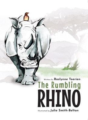 The Rumbling Rhino 1776357698 Book Cover