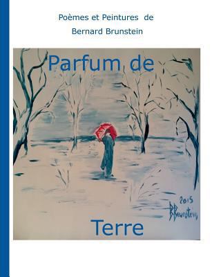 Parfum de terre [French] 2322115576 Book Cover