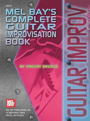 Complete Guitar Improvisation Book 0871666634 Book Cover