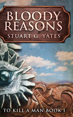 Bloody Reasons: Clear Print Hardcover Edition 1034735888 Book Cover