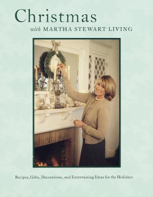 Christmas with Martha Stewart Living: The Best ... 0517886936 Book Cover