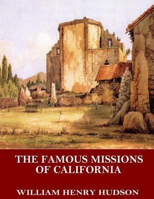 The Famous Missions of California 1544068247 Book Cover