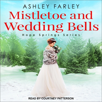 Mistletoe and Wedding Bells B08Z9W52S2 Book Cover