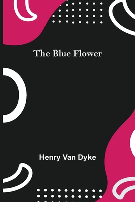 The Blue Flower 9355343884 Book Cover