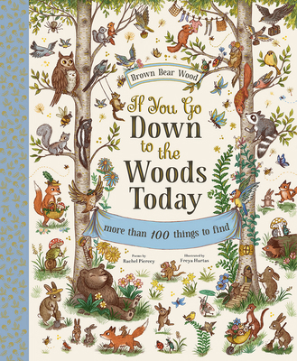 If You Go Down to the Woods Today: A Search and... 1419751581 Book Cover