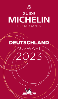 The Michelin Guide Deutschland (Germany) 2023: ... 2067257420 Book Cover