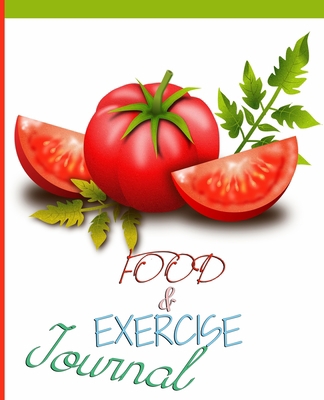 Food and Exercise Journal for Healthy Living - ... 1801332827 Book Cover