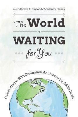 The World Is Waiting for You: Celebrating the 5... 1573127329 Book Cover