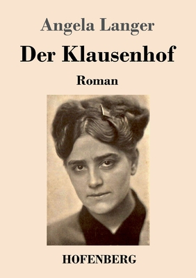 Der Klausenhof: Roman [German] 3743735393 Book Cover