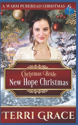 Christmas Bride - New Hope Christmas: A Warm Pu... B08P4S5KQH Book Cover