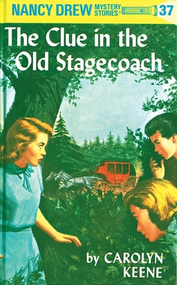 Nancy Drew 37: The Clue in the Old Stagecoach B0007DY9GG Book Cover