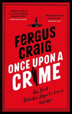 Once Upon a Crime: Martin's Fishback's Hilariou... 1408730642 Book Cover