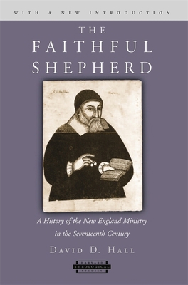 The Faithful Shepherd: A History of the New Eng... 0674019598 Book Cover