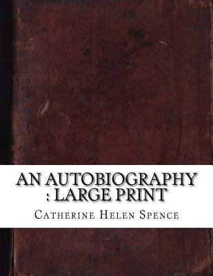 An Autobiography: large print 172490146X Book Cover
